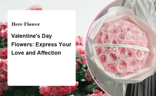 Valentine's Day Flowers: Express Your Love and Affection